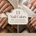 13 Nail Colors That Look Expensive and Instantly Polished